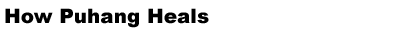 How Puhang Heals